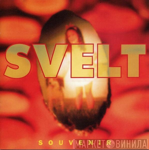 Svelt - Souvenir