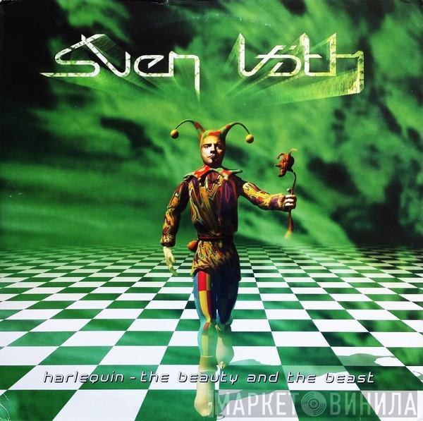  Sven Väth  - Harlequin - The Beauty And The Beast