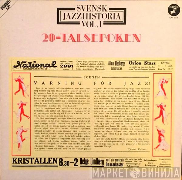  - Svensk Jazzhistoria Vol. 1 – 20-talsepoken – Varning För Jazz!