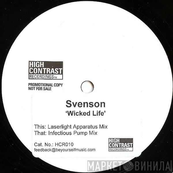  Svenson  - Wicked Life
