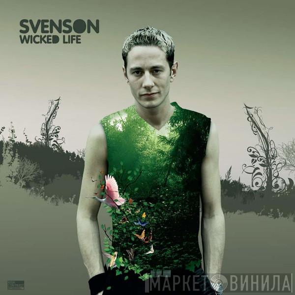  Svenson  - Wicked Life