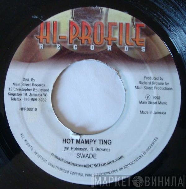 Swade - Hot Mampy Ting