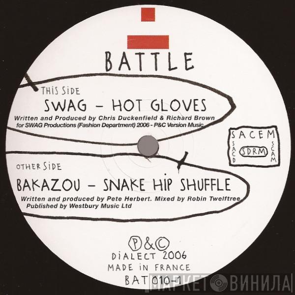 Swag, Bakazou - Hot Gloves / Snake Hip Shuffle