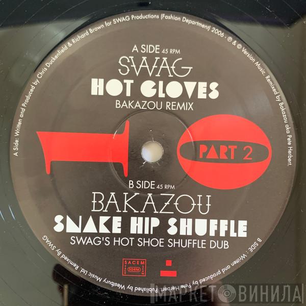 Swag, Bakazou - Part 2