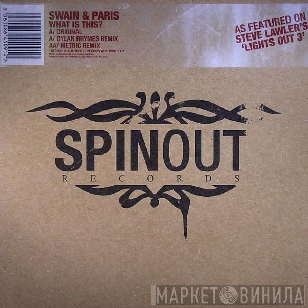 Swain & Paris - What Is This