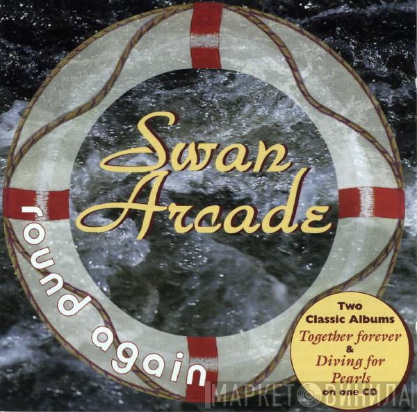 Swan Arcade - Round Again