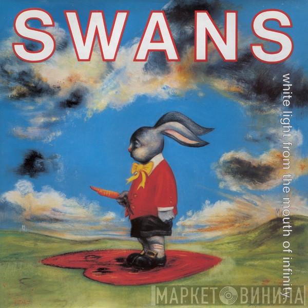  Swans  - White Light From The Mouth Of Infinity