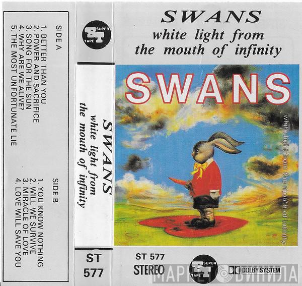  Swans  - White Light From The Mouth Of Infinity