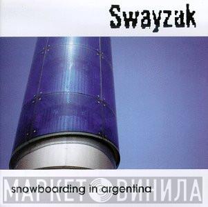 Swayzak - Snowboarding In Argentina