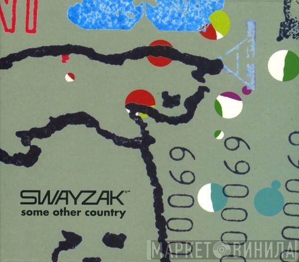 Swayzak - Some Other Country