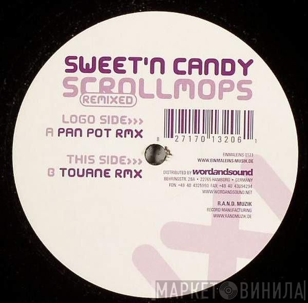  Sweet 'n Candy  - Scrollmops Remixed