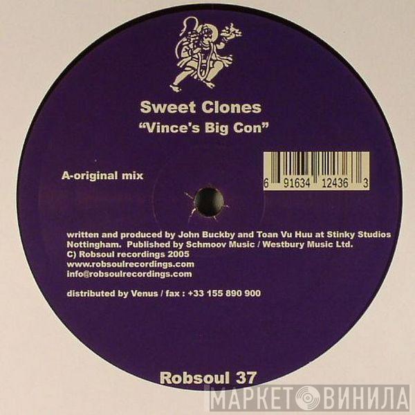 Sweet Clones - Vince's Big Con