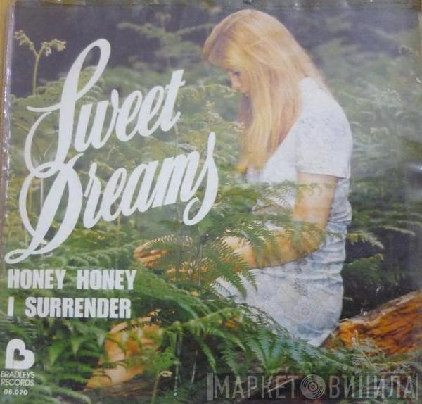  Sweet Dreams   - Honey Honey
