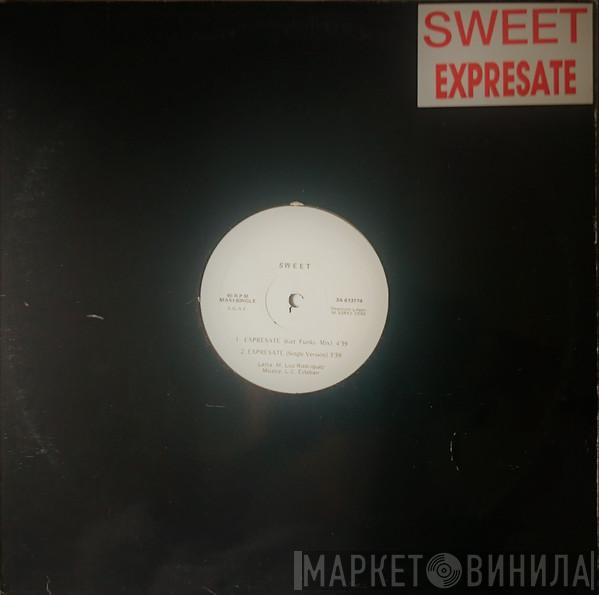 Sweet  - Expresate