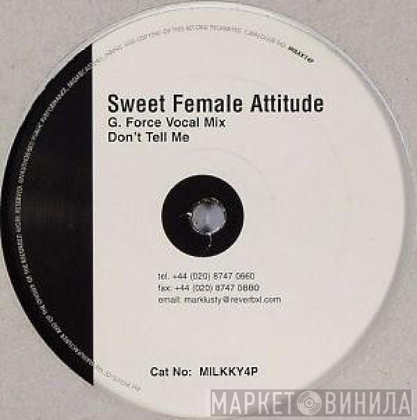 Sweet Female Attitude - Don't Tell Me