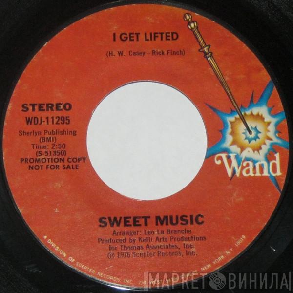 Sweet Music - I Get Lifted