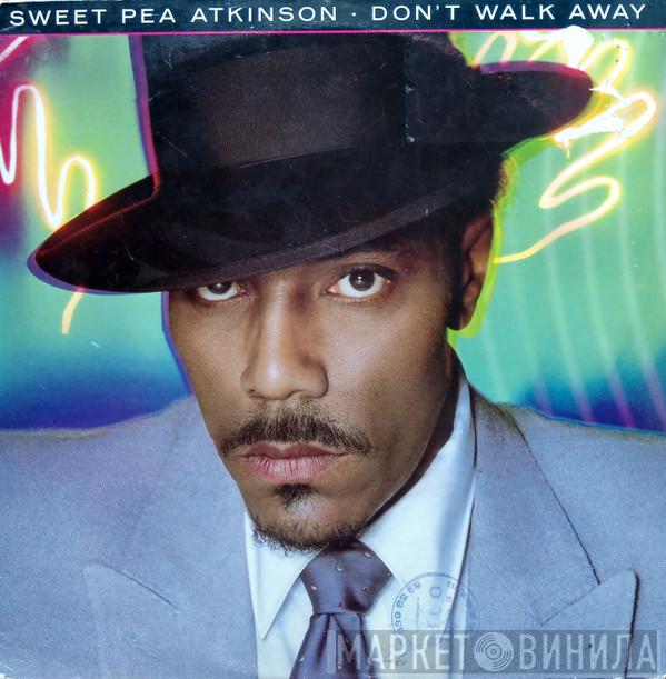  Sweet Pea Atkinson  - Don't Walk Away