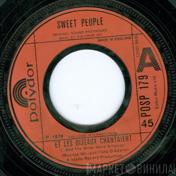  Sweet People  - Et Les Oiseaux Chantaient (... And The Birds Were Singing)