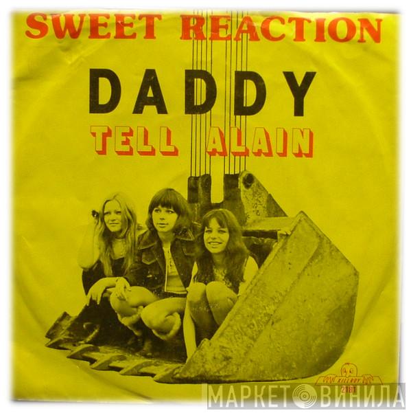 Sweet Reaction - Daddy