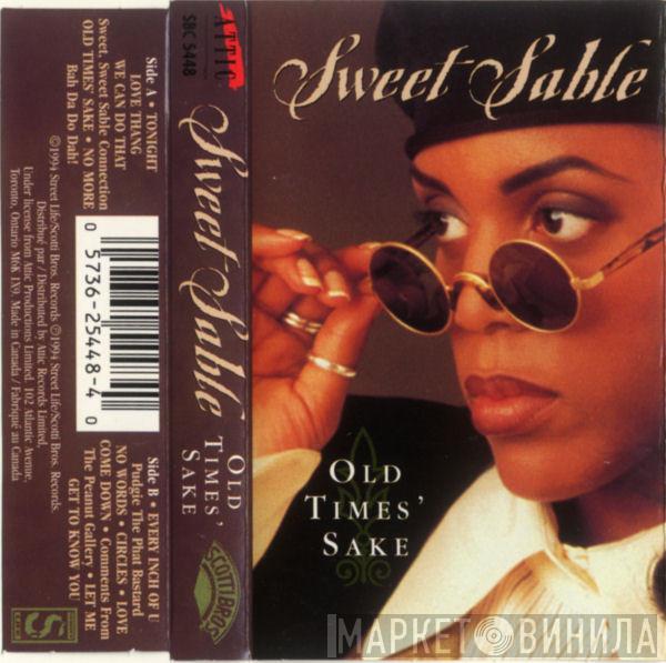  Sweet Sable  - Old Times' Sake