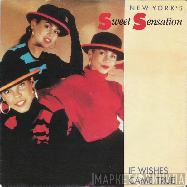  Sweet Sensation  - If Wishes Came True