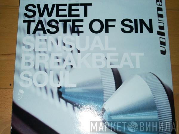  - Sweet Taste Of Sin (Sensual Breakbeat Soul)