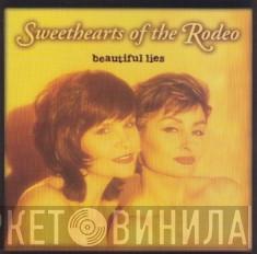 Sweethearts Of The Rodeo - Beautiful Lies