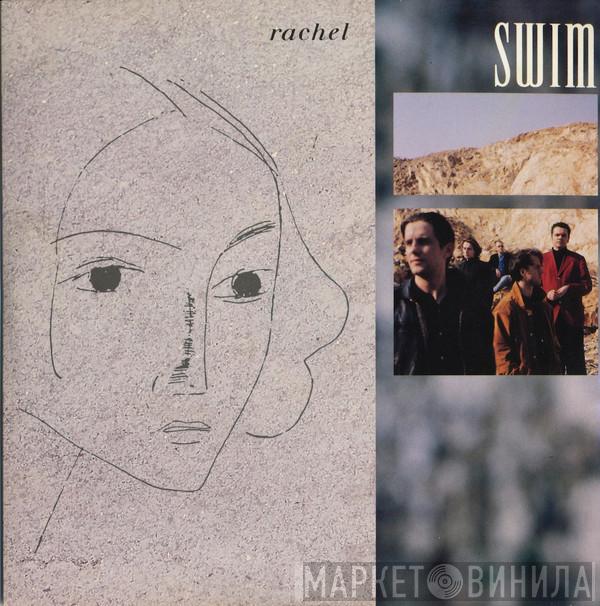 Swim  - Rachel