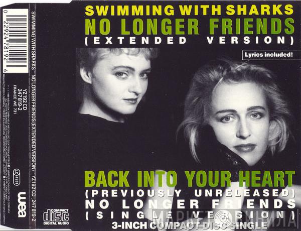  Swimming With Sharks  - No Longer Friends (Extended Version)