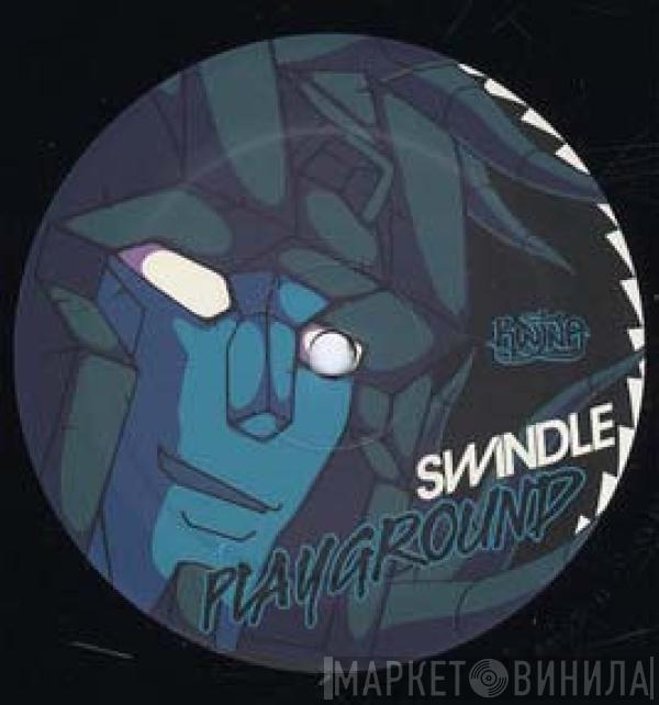 Swindle  - Playground