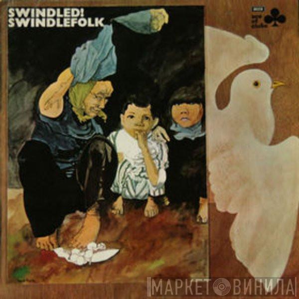 Swindlefolk - Swindled!