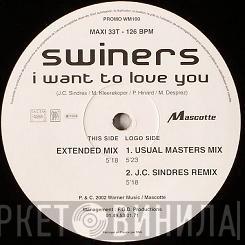 Swiners - I Want To Love You (Remixes)