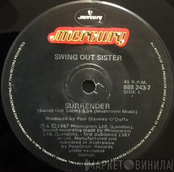  Swing Out Sister  - Surrender / Who's To Blame