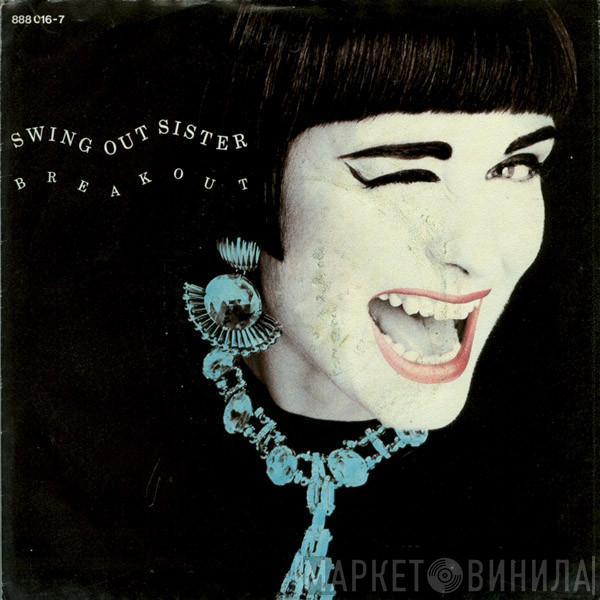  Swing Out Sister  - Breakout
