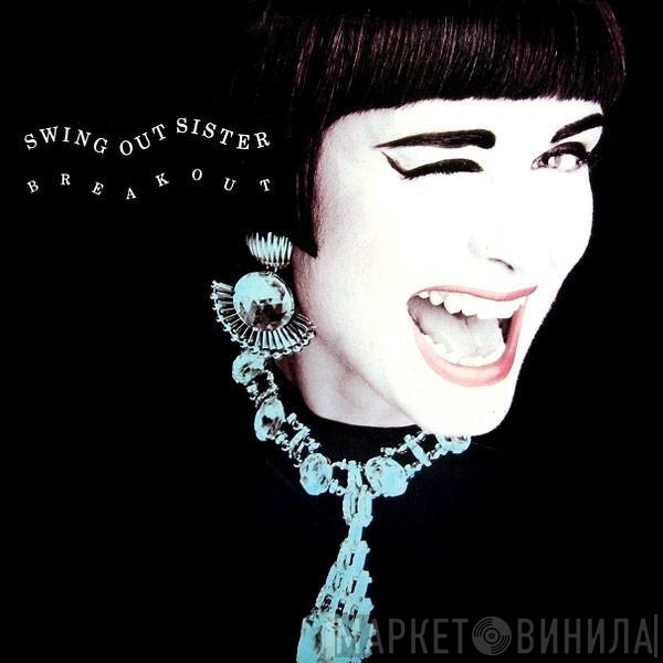  Swing Out Sister  - Breakout