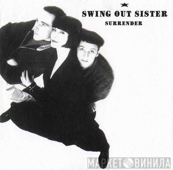  Swing Out Sister  - Surrender