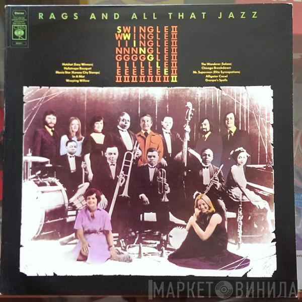 Swingle II - Rags And All That Jazz