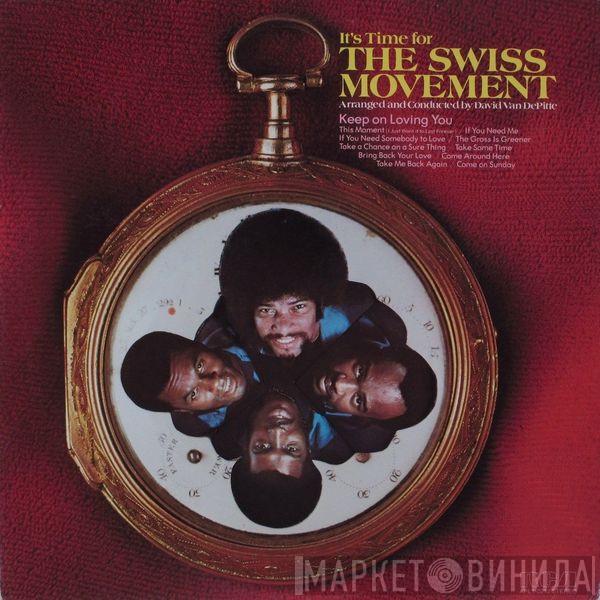 Swiss Movement - It's Time For The Swiss Movement