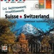  - Switzerland - Traditional Instruments