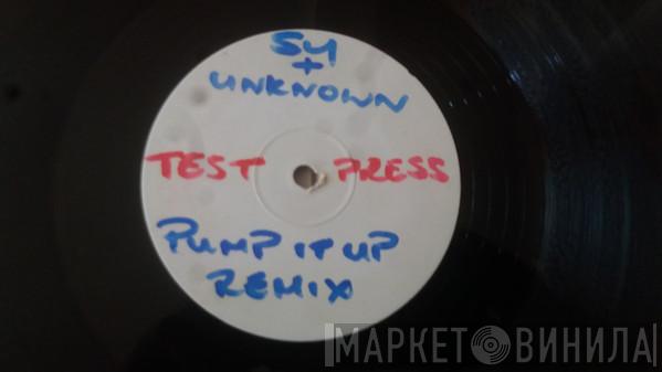 Sy & Unknown - The Anthem / Pump It Up (Remix)