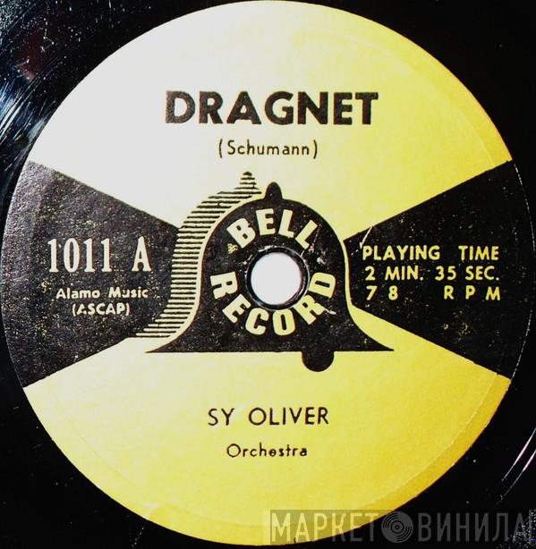 Sy Oliver And His Orchestra, Tony Russo  - Dragnet / My Love, My Love