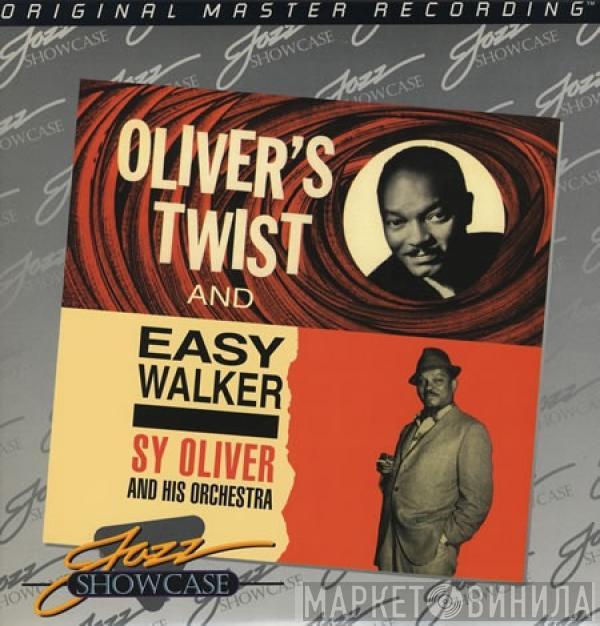  Sy Oliver And His Orchestra  - Oliver's Twist & Easy Walker