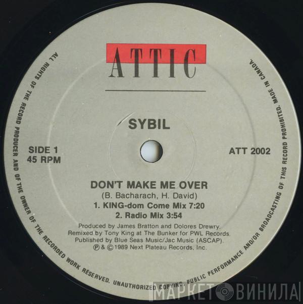 Sybil  - Don't Make Me Over / Here Comes My Love