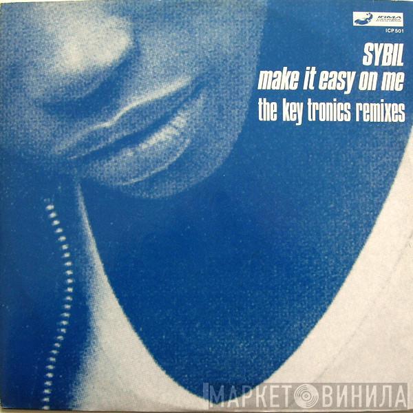 Sybil - Make It Easy On Me (The Key Tronics Remixes)