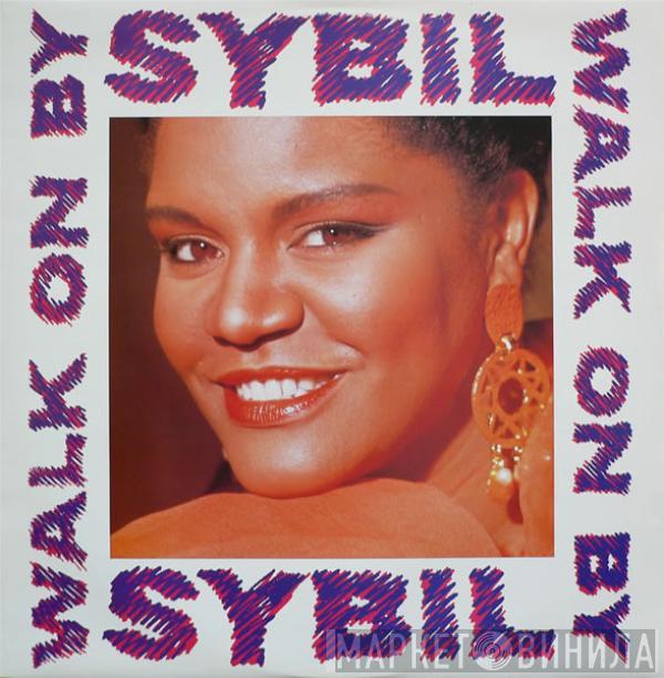  Sybil  - Walk On By