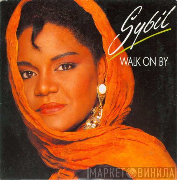  Sybil  - Walk On By