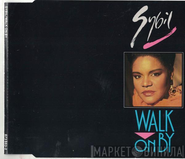  Sybil  - Walk On By