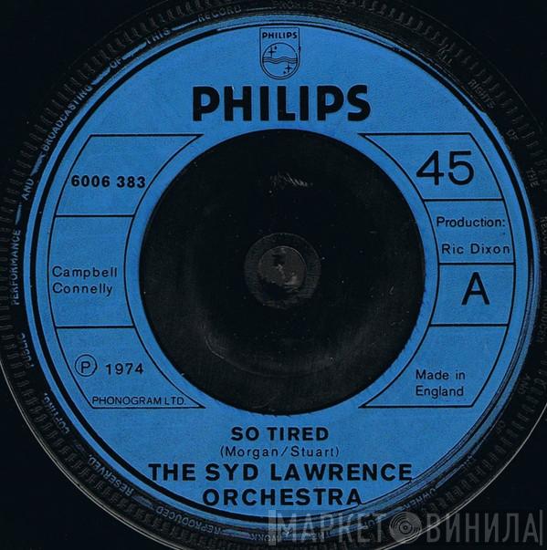 Syd Lawrence And His Orchestra - So Tired