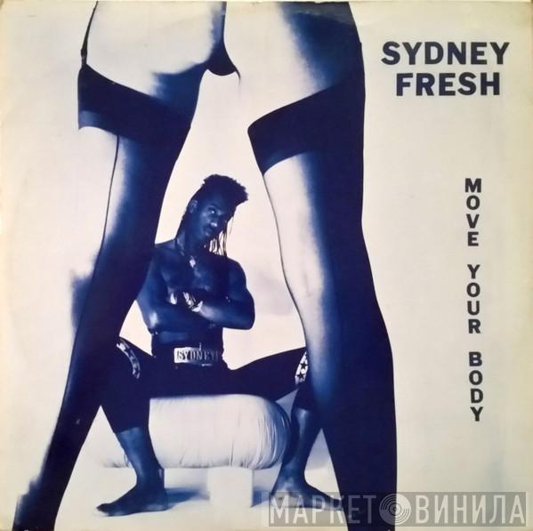Sydney Fresh - Move Your Body