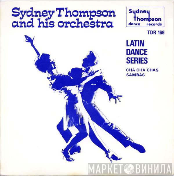 Sydney Thompson And His Orchestra - Cha Cha Chas / Sambas